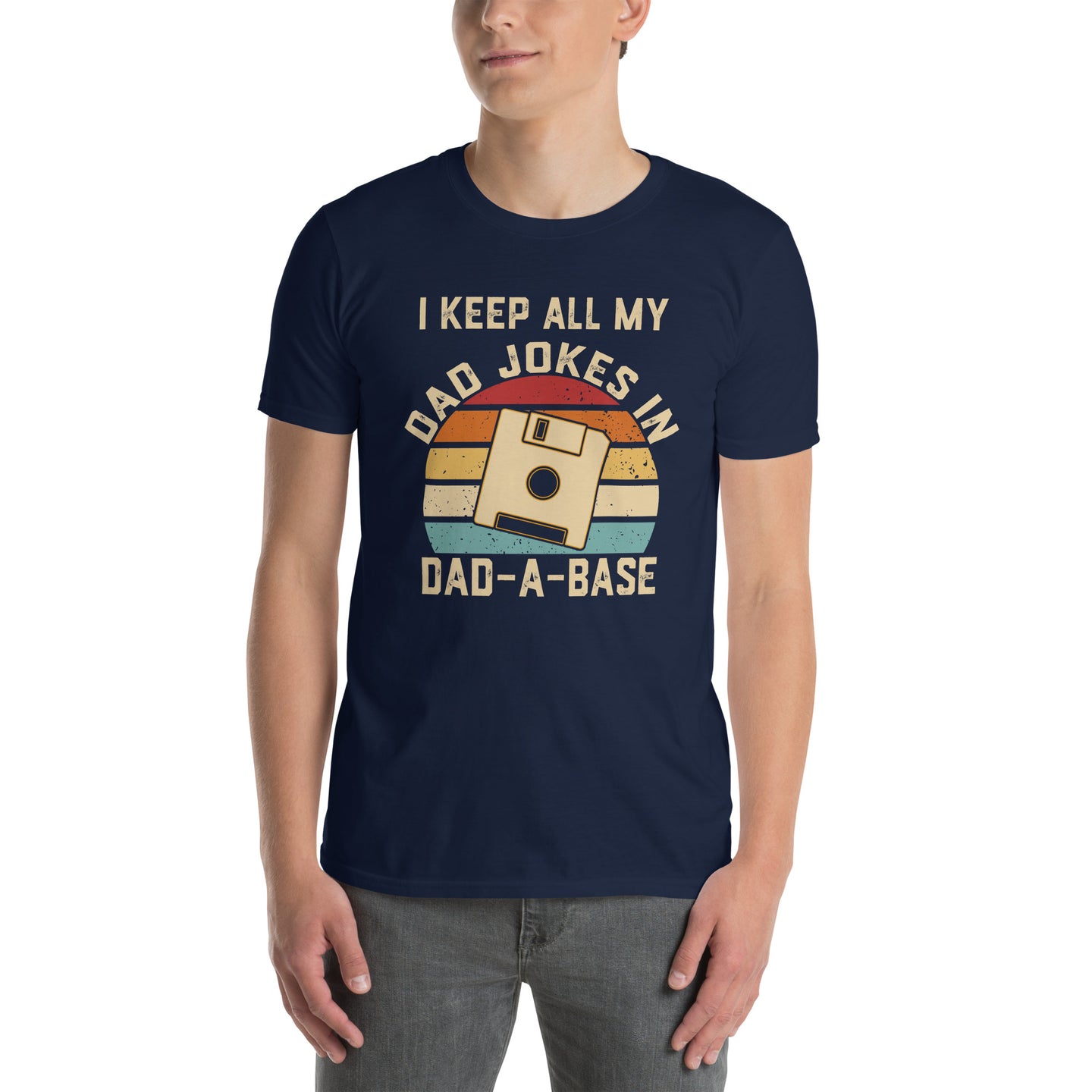 I Keep All My Dad Jokes In A Dad-A-Base - Funny Dad Shirt - Cuccico Design