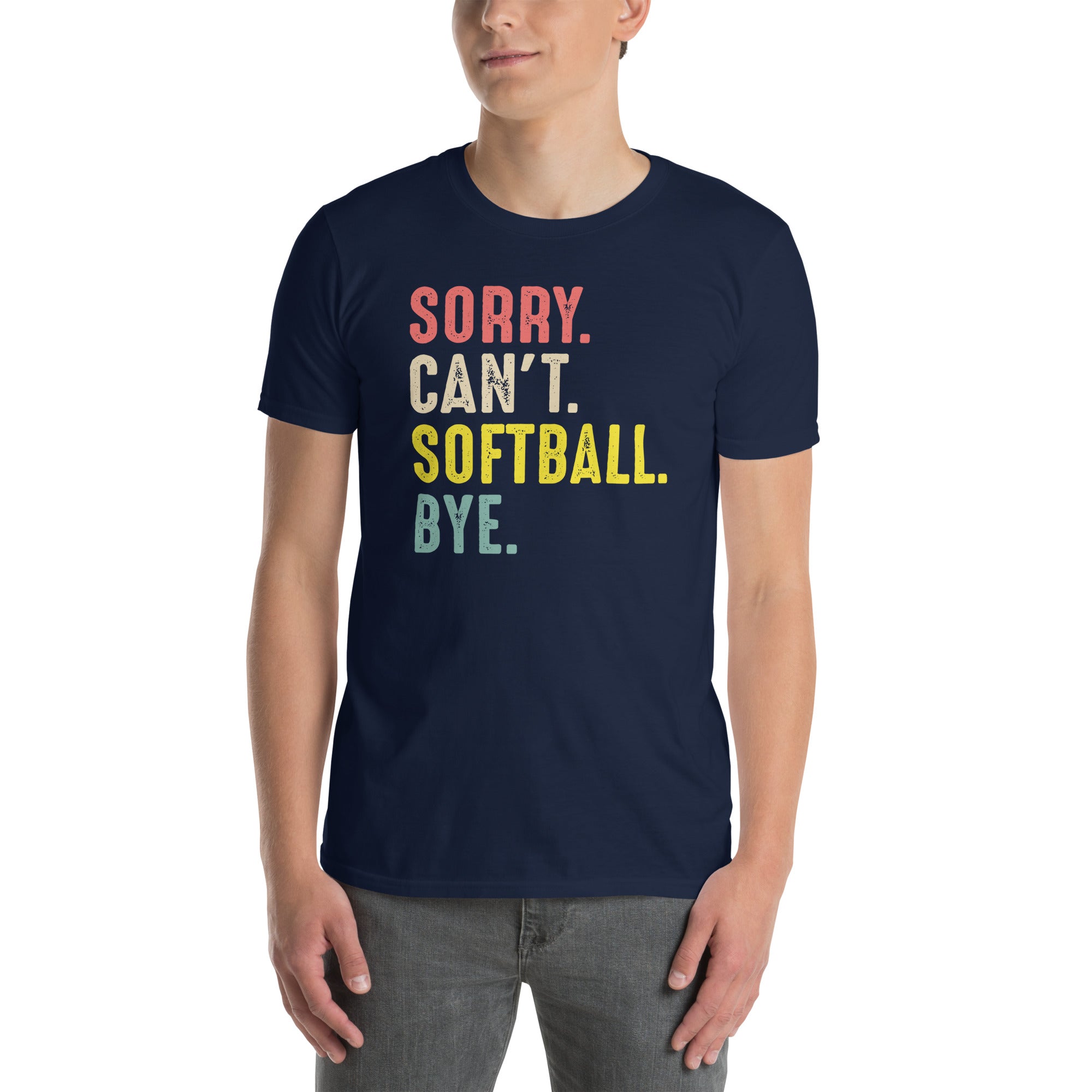 Sorry Can't Softball Bye T-Shirt - Funny Softball Gift - Cuccico Design