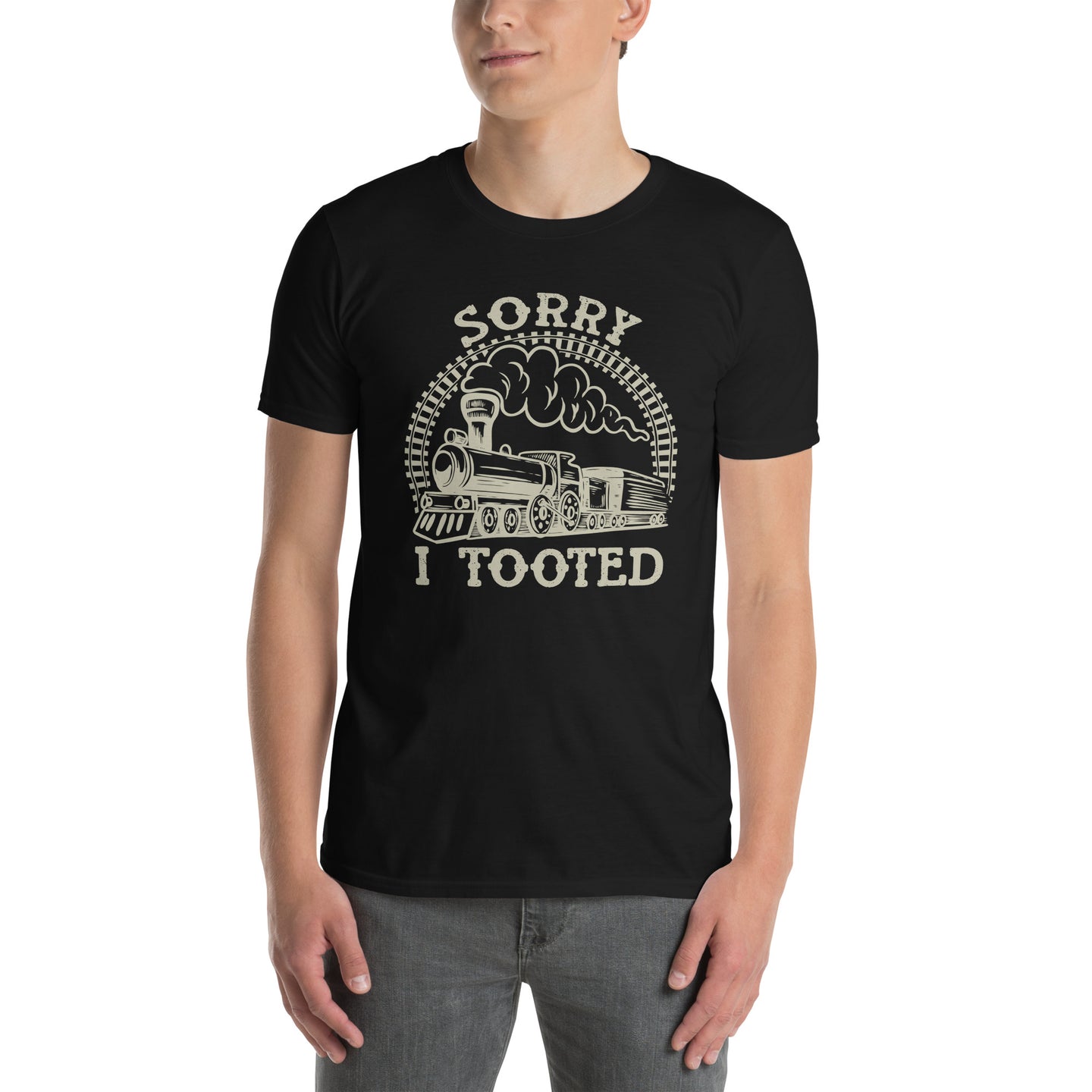 Sorry I Tooted Train Lover T-Shirt - Funny Gift for Model Railroaders - Cuccico Design