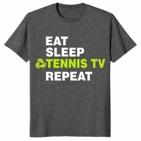 Eat Sleep Tennis TV Repeat Shirt in Dark Heather - Tennis Lover Gift