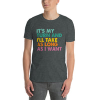 It's My Turn Gaming T-Shirt | Funny RPG Board Game Night - Cuccico Design