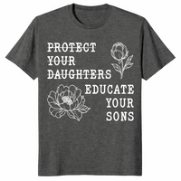 Educate your sons shirt in Dark Heather