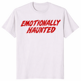 Ice grey Halloween humor shirt with red Emotionally Haunted text