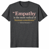 Empathy is radical shirt in dark heather grey