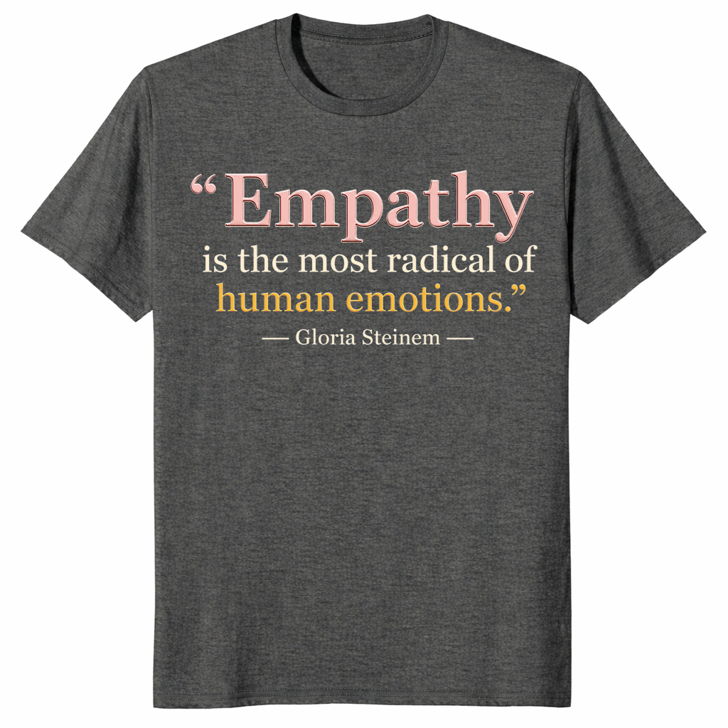 Empathy is radical shirt in dark heather