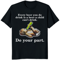 Funny beer T-shirt by Cuccico with “Every Beer You Do Drink” slogan for beer lovers
