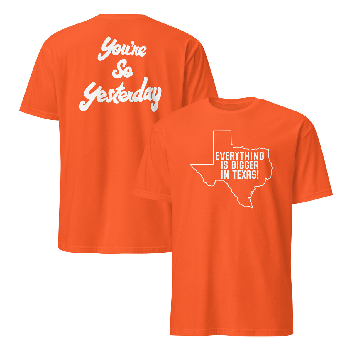 Everything's Bigger In Texas Burnt Orange Faded Vintage T-Shirt | Cuccico