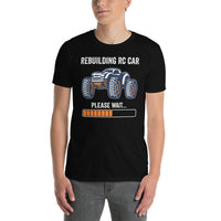 Rebuilding RC Car T-Shirt | Remote Control Toy Car Gift - Cuccico Design