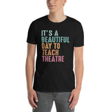 Theatre Teacher Shirt | Drama & Acting Teacher T-Shirt - Cuccico Design