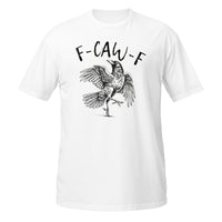 Cuccico Funny F‑Caw‑F Crow Lover T‑Shirt featuring gothic raven design