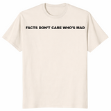 Facts Don't Care Shirt in natural