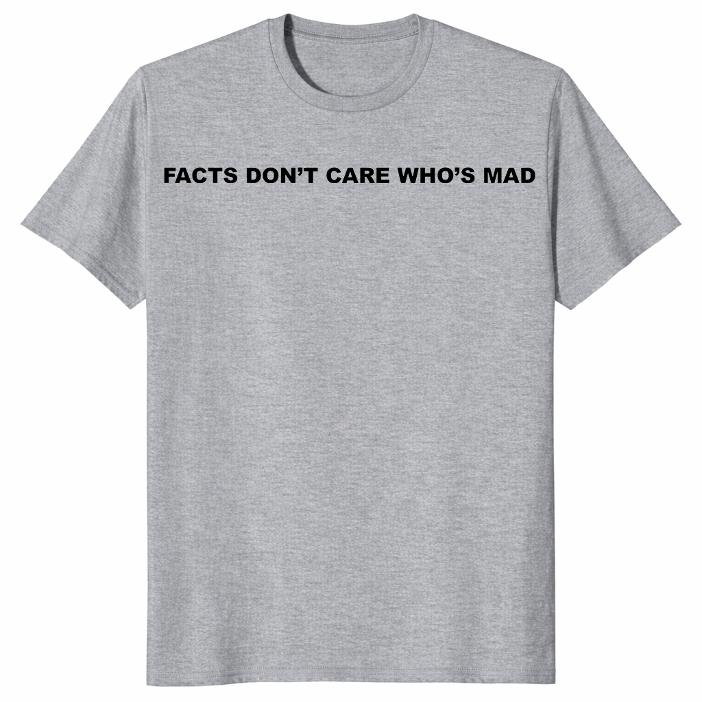Facts Don't Care Shirt in sport grey