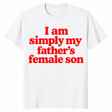 Father's Female Son Shirt in white