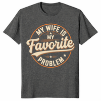 Favorite problem shirt in dark heather