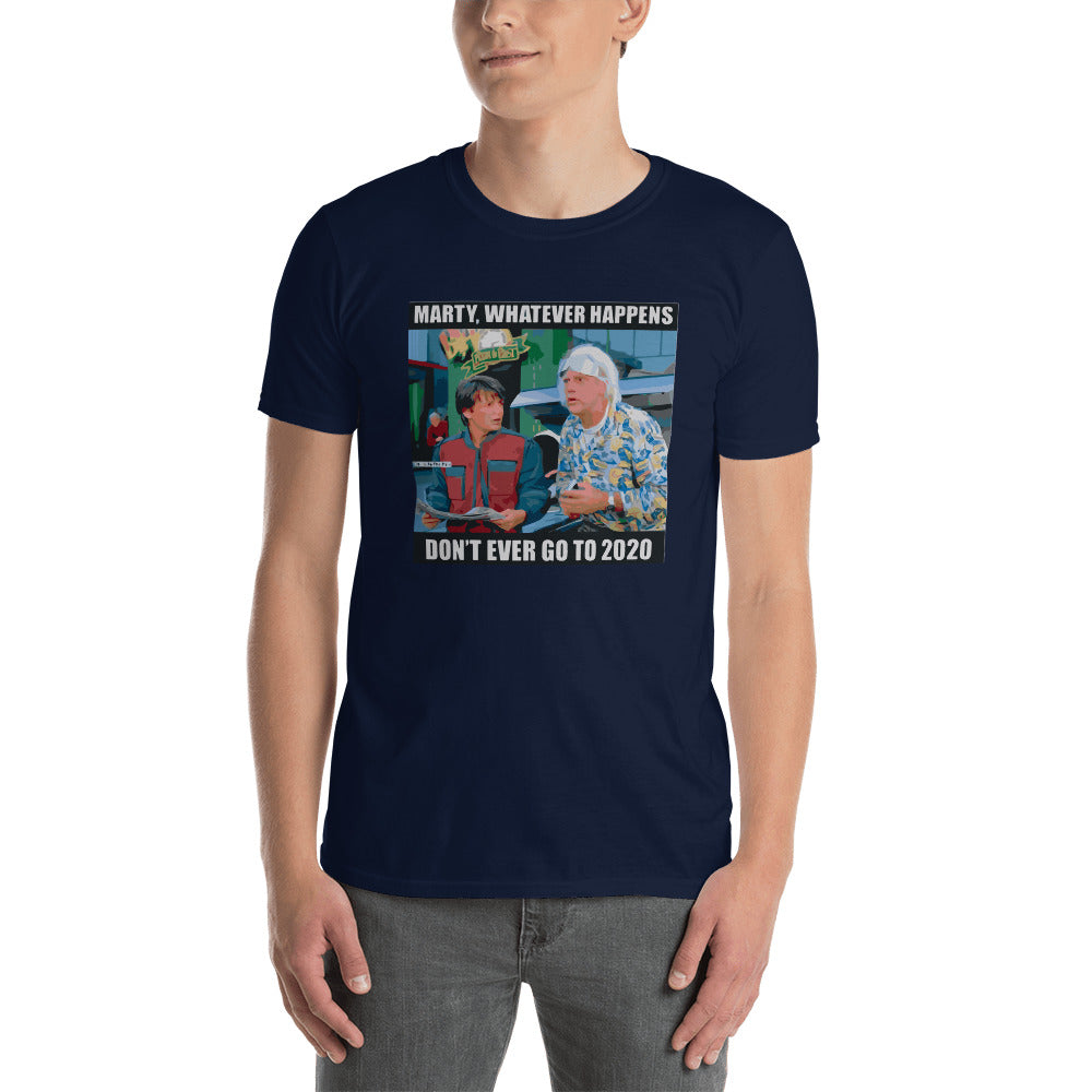 Don't Go To 2020 Shirt | Funny Quarantine T-Shirt - Cuccico Design