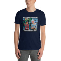 Don't Go To 2020 Shirt | Funny Quarantine T-Shirt - Cuccico Design