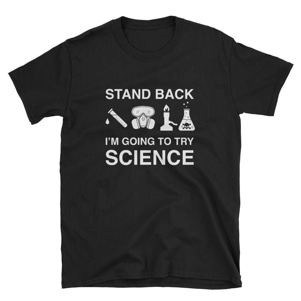 Funny Science T-Shirt for Geeks | Stand Back Quote Tee - Cuccico Design
