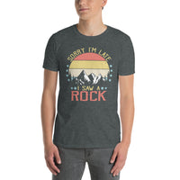 Funny Geology T-Shirt: Sorry I'm Late I Saw A Rock - Cuccico Design