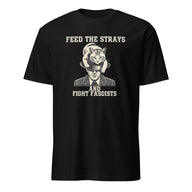 Black Feed the Strays Fight Fascists Shirt by Cuccico Graphic Tee