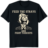 Black Feed the Strays Fight Fascists Shirt by Cuccico Graphic Tee