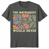 Feminist floral shirt dark heather