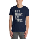 Lift Heavy Eat Tacos T-Shirt | Funny Gym Workout Gift - Cuccico Design