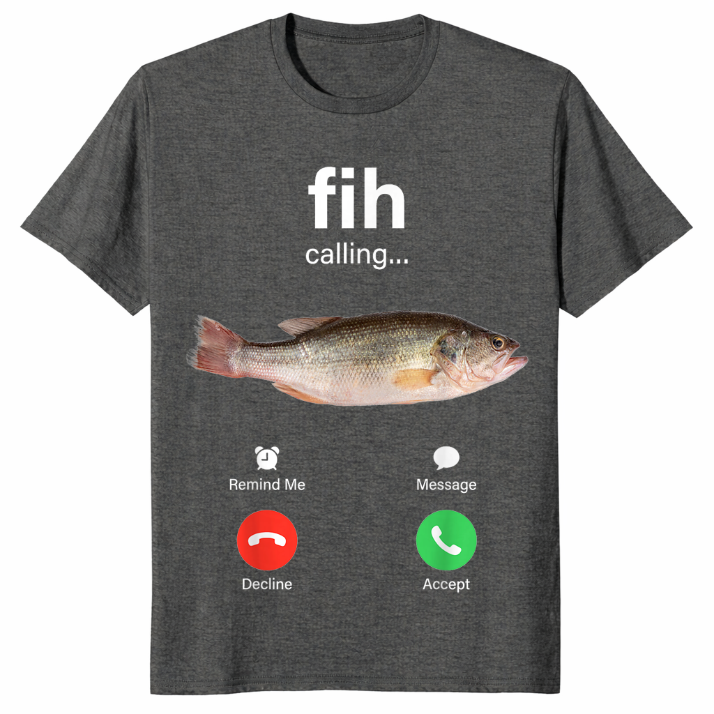 Dark Heather Fih Calling shirt with the viral incoming phone call fish meme screen