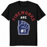 Fireworks Are Number 1 Foam Finger 4th of July tee in black — funny patriotic Independence Day shirt