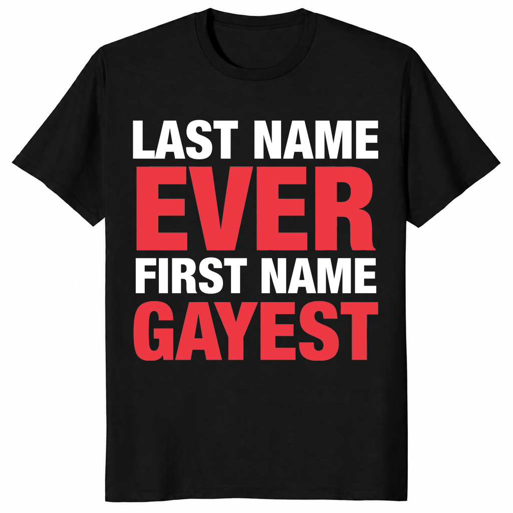 First Name Gayest shirt in black
