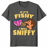 Fishy I Will Sniffy shirt dark heather
