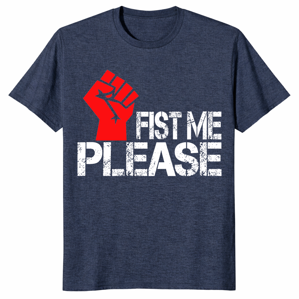 Fist me please shirt in heather navy with bold red raised fist graphic