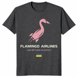 Flamingo Airlines Ukraine gift shirt with no return flights statement design