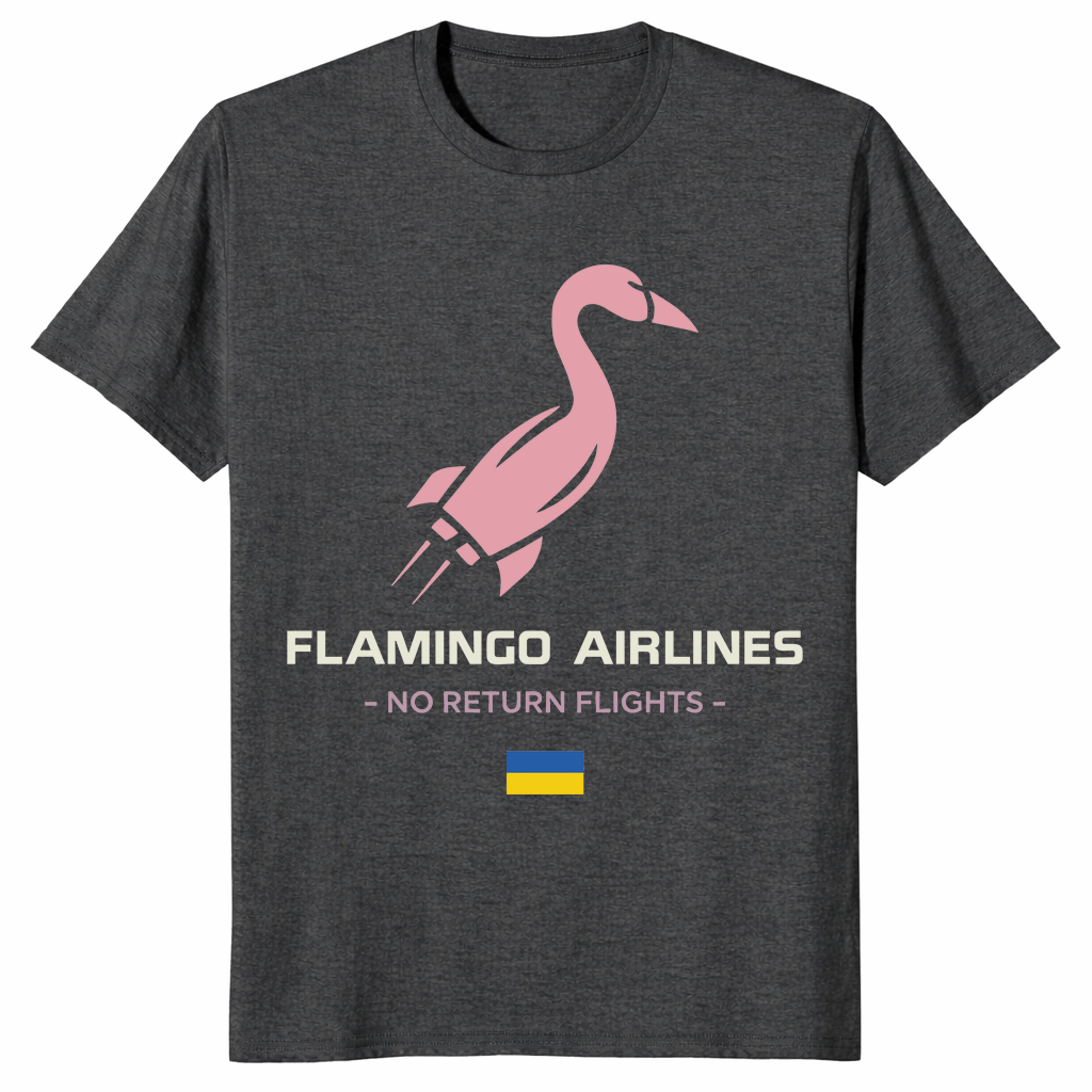Flamingo Airlines Ukraine gift shirt with no return flights statement design