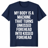 Forehead kisses shirt in navy with My Body Is A Machine meme text