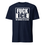 Navy Fuck ICE Shirt by Cuccico featuring No Human Is Illegal and Anti ICE activist message