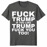 Fuck Trump shirt dark heather protest political graphic shirt