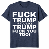 Fuck Trump shirt heather navy anti Trump protest tee