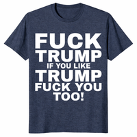 Fuck Trump shirt heather navy anti Trump protest tee