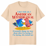 Close-up of funny patriotic American Withdrawal tee graphic with bold red white and blue text