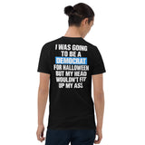 Funny anti democrat shirt in black