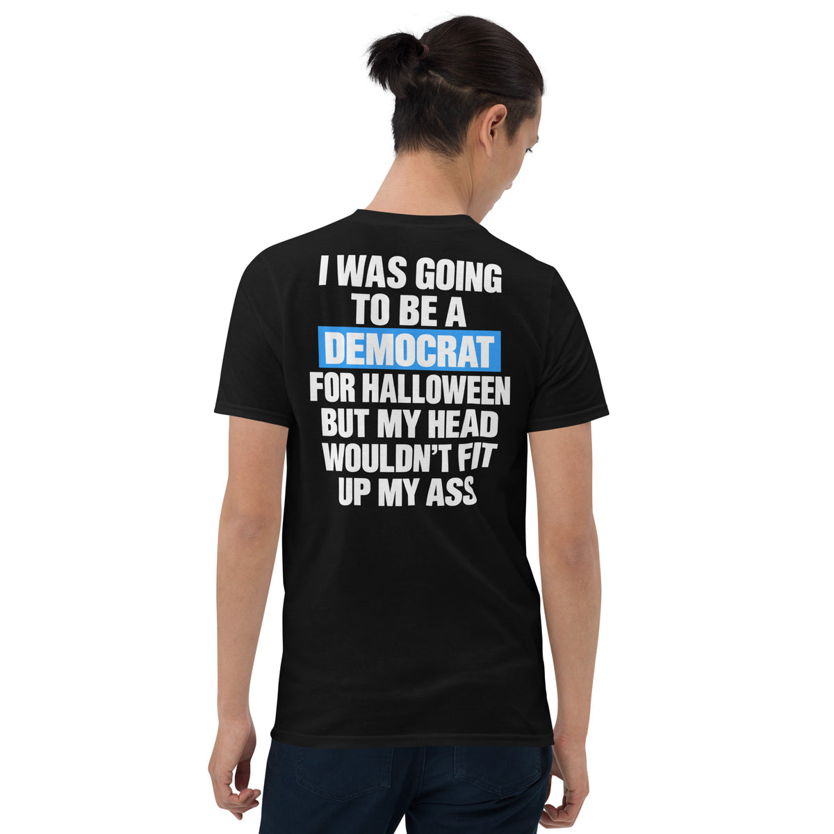 Funny anti democrat shirt in black