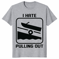 Funny boat shirt in sport grey with I Hate Pulling Out humor design