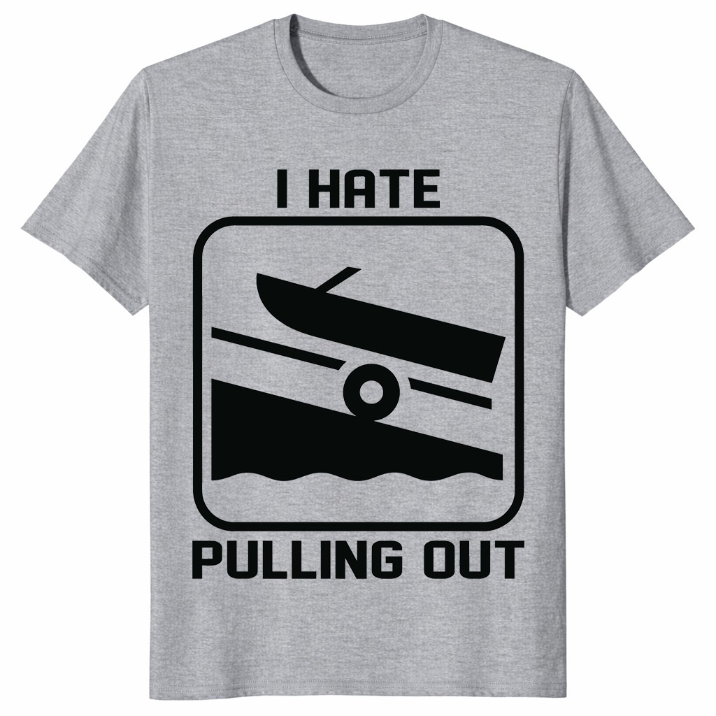 Funny boat shirt in sport grey with I Hate Pulling Out humor design