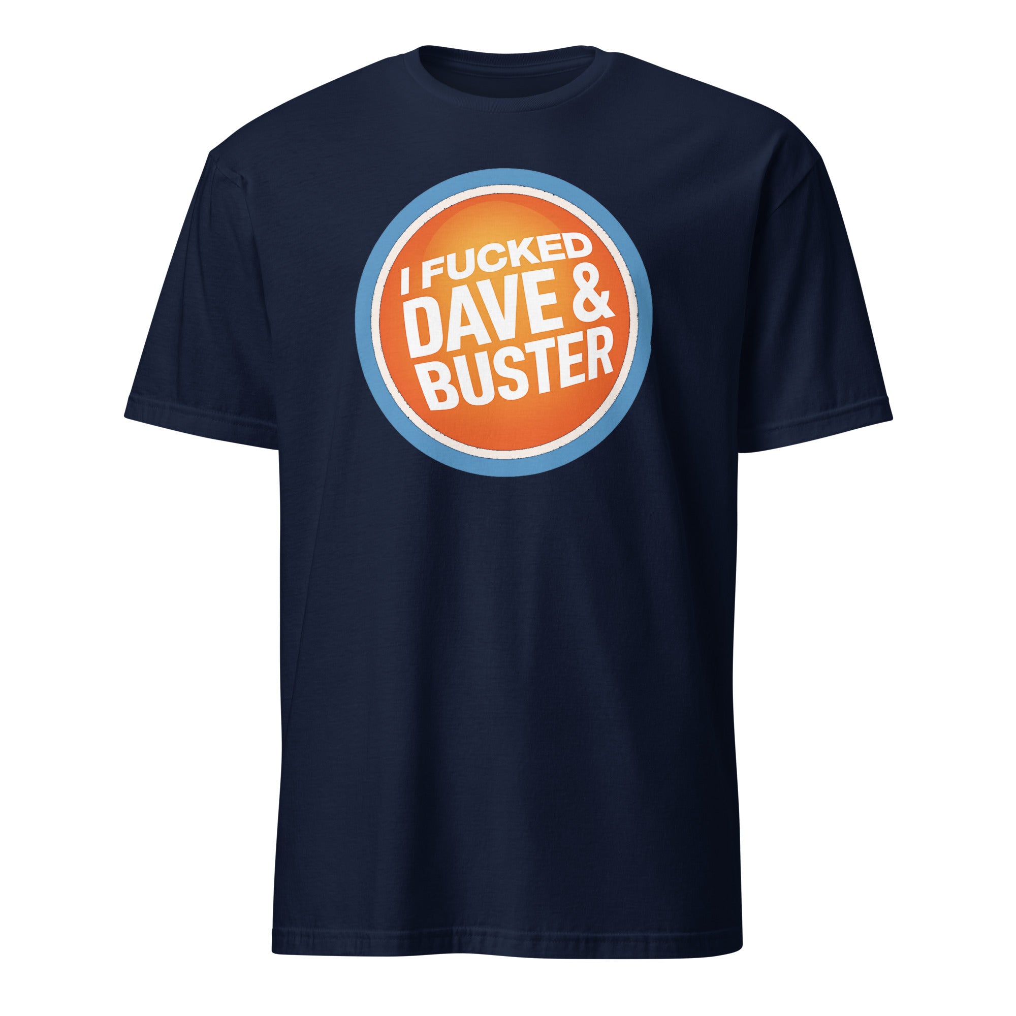 Funny Dave & Buster’s Adult Humor T-Shirt in navy blue by Cuccico, bold offensive graphic tee
