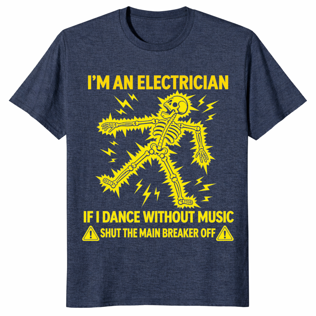 Funny electrician shirt in heather navy with a yellow electrocuted skeleton and shut the main breaker off joke