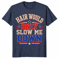 Funny Hair Would Only Slow Me Down Aerodynamic Bald Gift Tee | Cuccico
