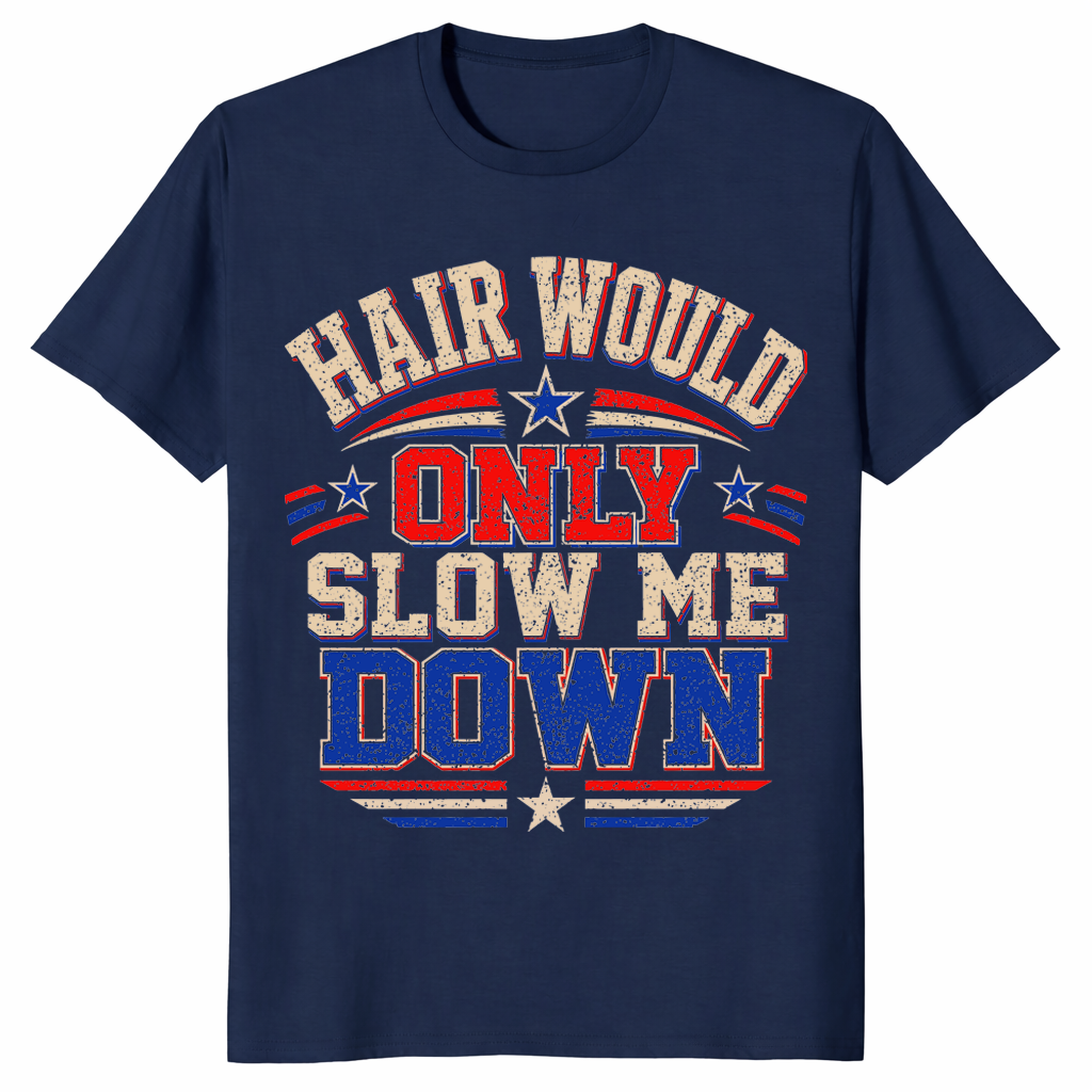 Funny Hair Would Only Slow Me Down Aerodynamic Bald Gift Tee | Cuccico