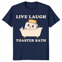 Funny Live Laugh Toaster Bath t-shirt with sarcastic meme saying design