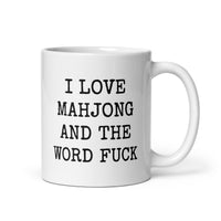 Funny mahjong mug with bold swear word quote for mahjong lovers
