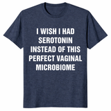 Funny mental health gift shirt with sarcastic serotonin quote